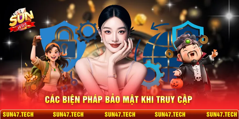 Các biện pháp bảo mật khi truy cập