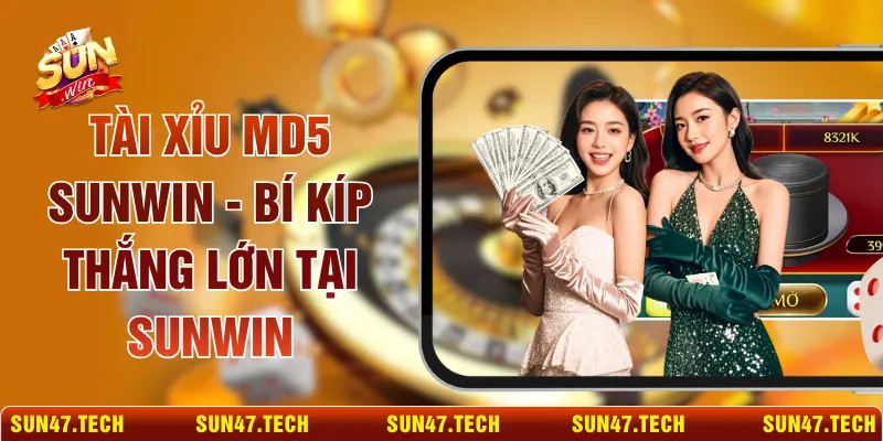Tài Xỉu MD5 SUNWIN - Bí Kíp Thắng Lớn Tại SUNWIN